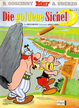 Asterix: Band 5 - Die goldene Sichel - R. Goscinny & A. Uderzo [Broschiert]
