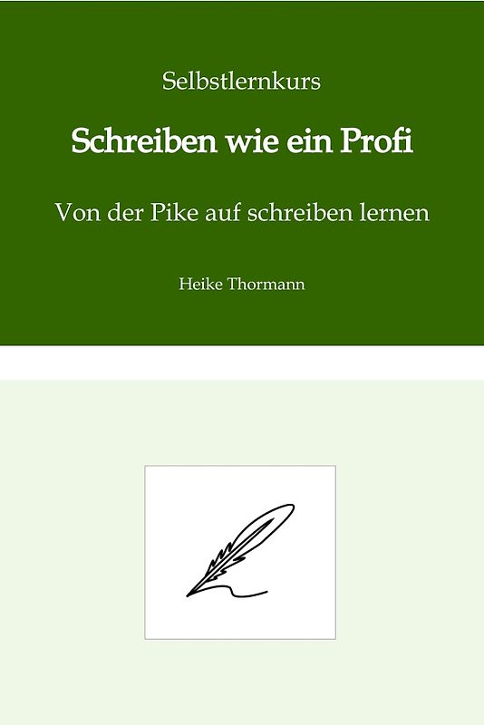 Selbstlernkurs: Schreiben wie ein Profi