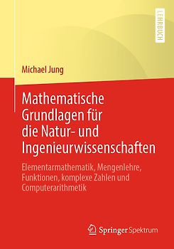 Mathematische Grundlagen für die Natur- und Ingenieurwissenschaften