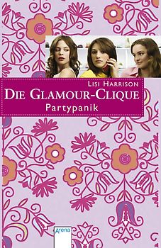 Die Glamour-Clique - Partypanik