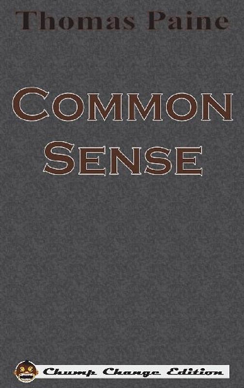 Common Sense (Chump Change Edition)