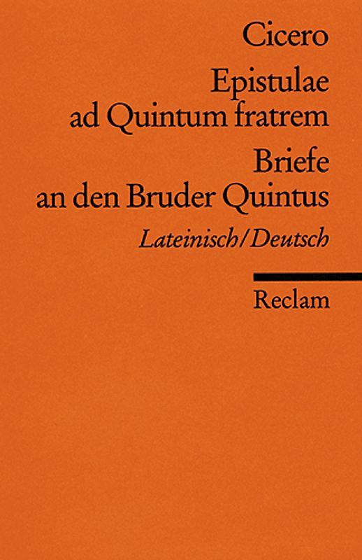 Epistulae ad Quintum fratrem /Briefe an den Bruder Quintus