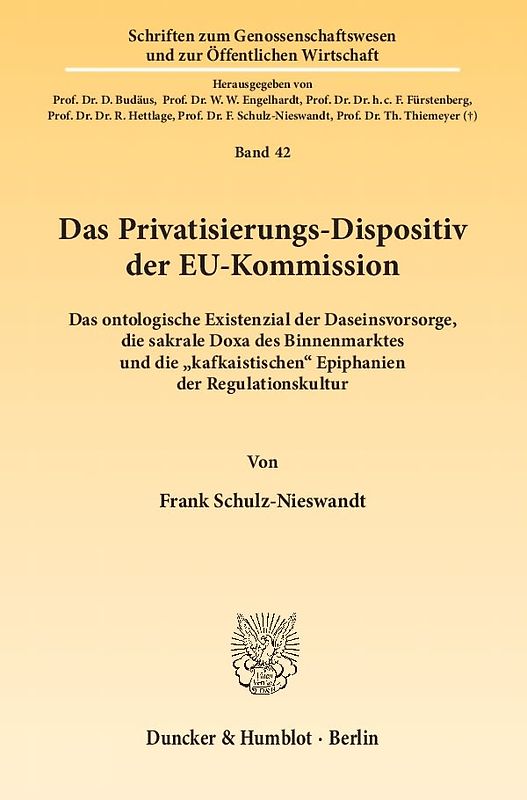 Das Privatisierungs-Dispositiv der EU-Kommission.