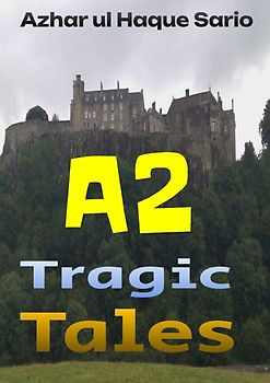A2 Tragic Tales