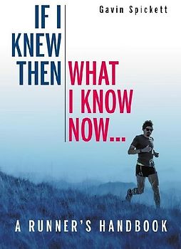 If I Knew Then What I Know Now...