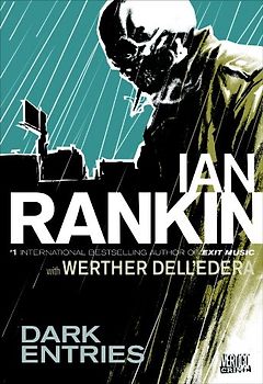 Dark Entries (Vertigo Crime) - Ian Rankin