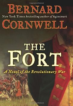 The Fort: A Novel of the Revolutionary War