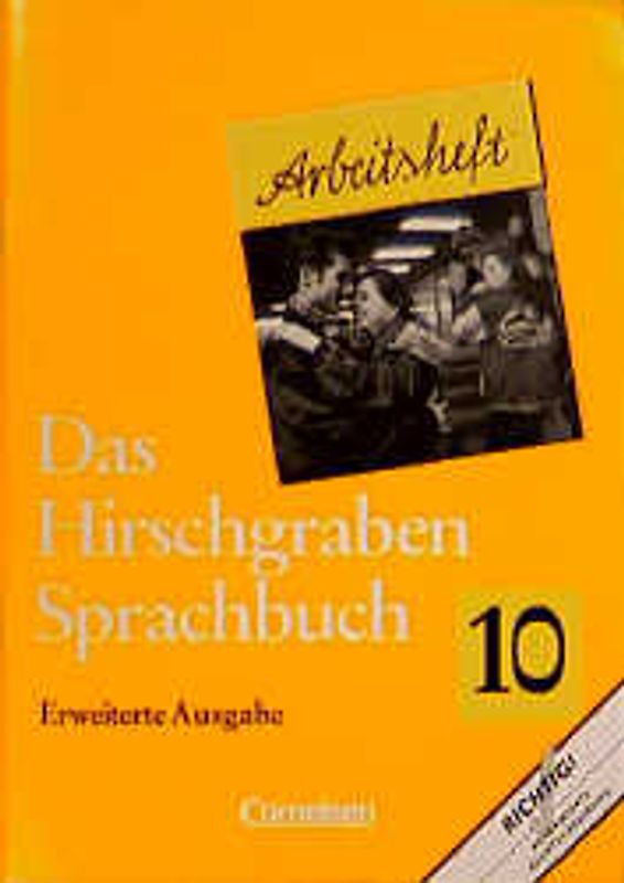 Das Hirschgraben Sprachbuch - Erweiterte Ausgabe / 10. Schuljahr - Arbeitsheft