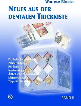 Neues aus der dentalen Trickkiste