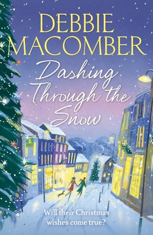 Dashing Through the Snow: A Christmas Novel