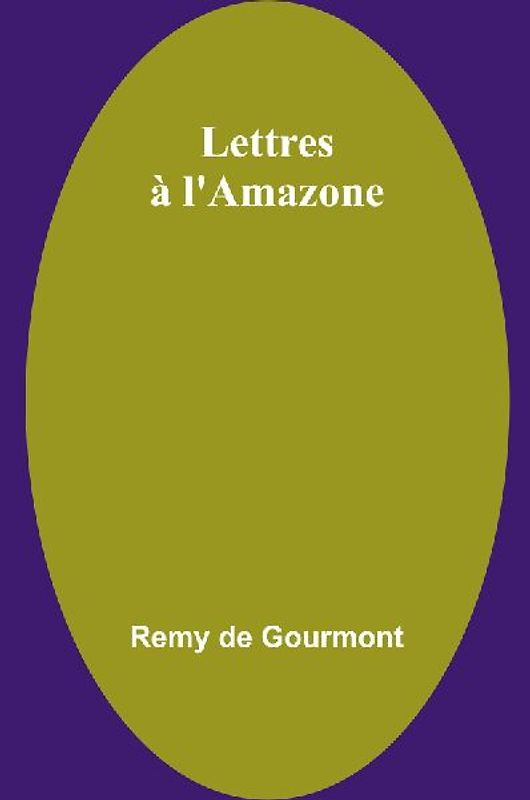 Lettres à l'Amazone