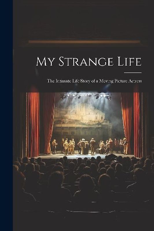 My Strange Life