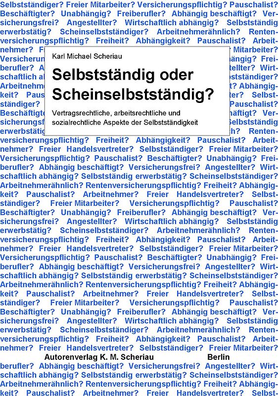 Selbstständig oder Scheinselbstständig?