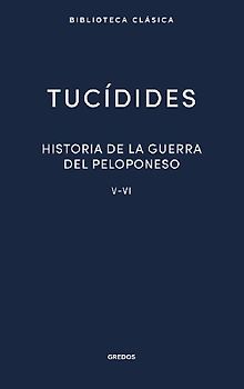 30. Historia de la guerra del Peloponeso. Libros V-VI