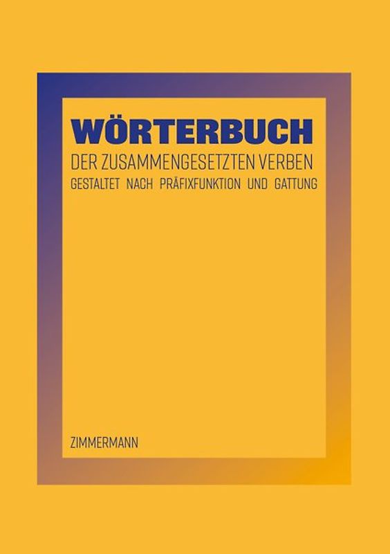 Wörterbuch der zusammengesetzten Verben