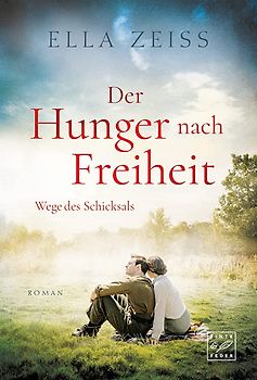 Der Hunger nach Freiheit