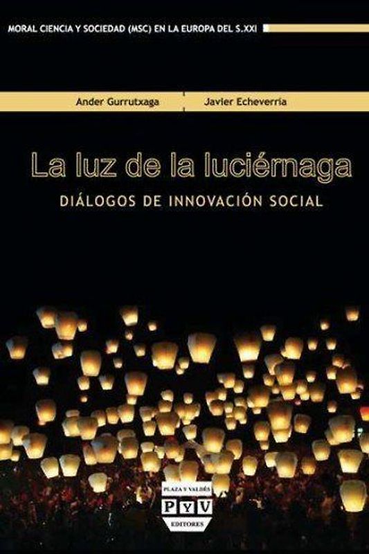 La luz de la luciérnaga : diálogos de innovación social