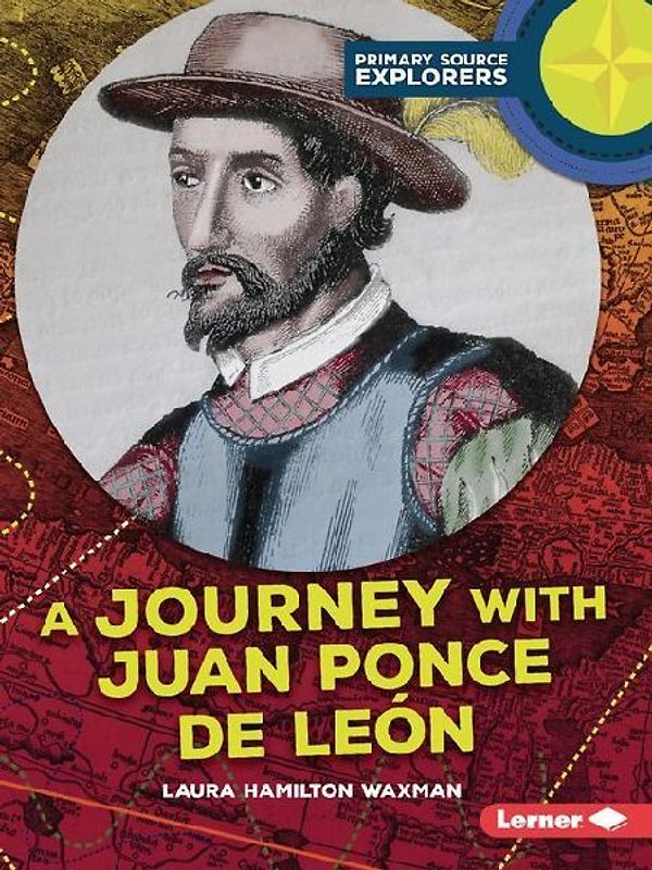 A Journey with Juan Ponce de León