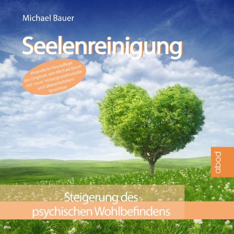Seelenreinigung: Steigerung des psychischen Wohlbefindens