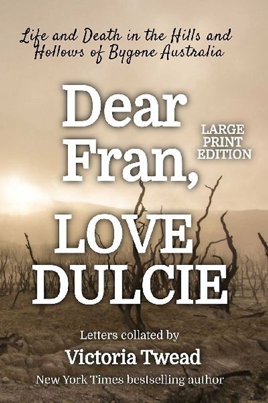 Dear Fran, Love Dulcie - LARGE PRINT