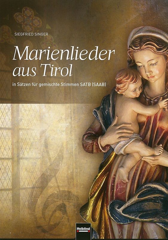 Marienlieder aus Tirol (SATB)