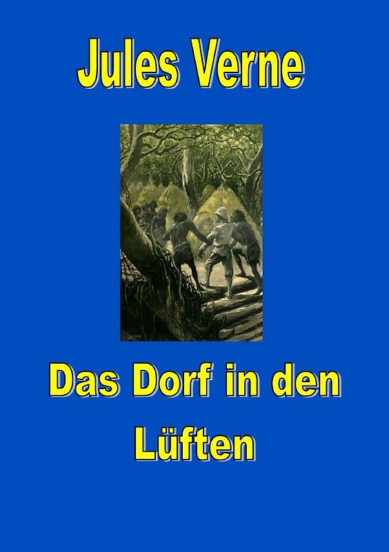 Das Dorf in den Lüften