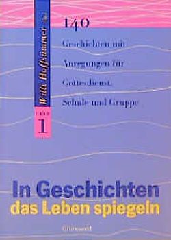 In Geschichten das Leben spiegeln