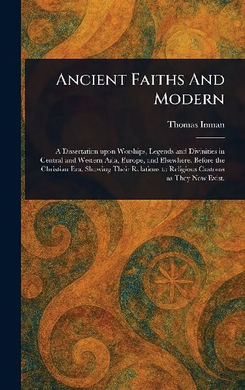 Ancient Faiths And Modern