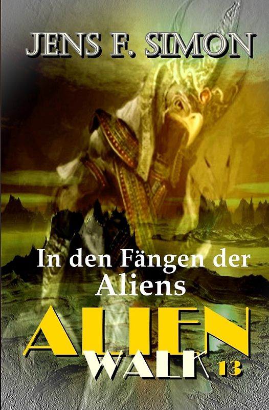AlienWalk / In den Fängen der Aliens (AlienWalk 13)