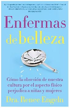 Enfermas de belleza