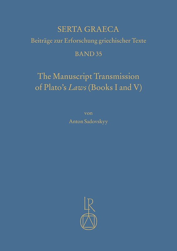 The manuscript transmission of Platos laws (books I and V)