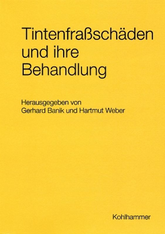 Tintenfraßschäden und ihre Behandlung