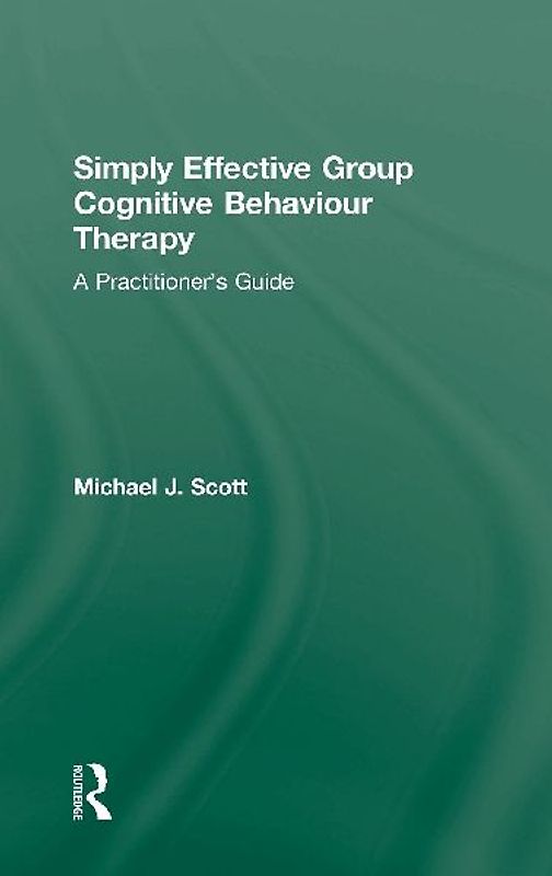 Simply Effective Group Cognitive Behaviour Therapy
