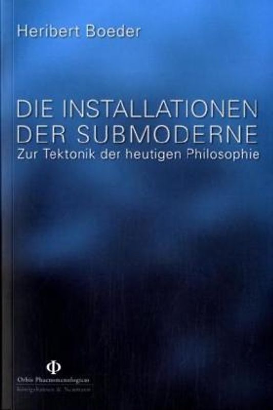 Die Installationen der Submoderne