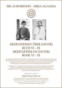 Meditationen über Savitri Buch VI-IX – Meditations on Savitri Book VI-IX