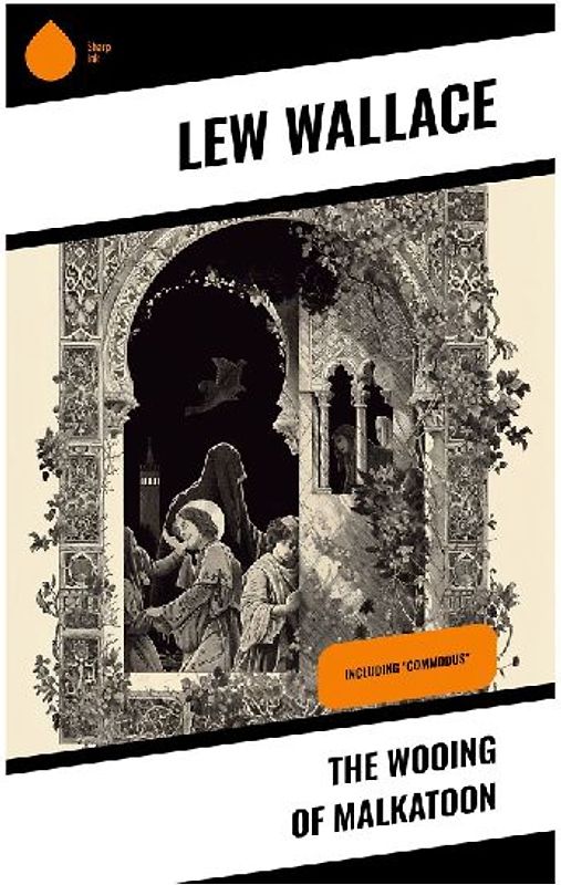 The Wooing of Malkatoon