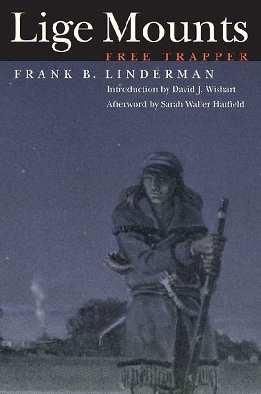 Lige Mounts, Free Trapper