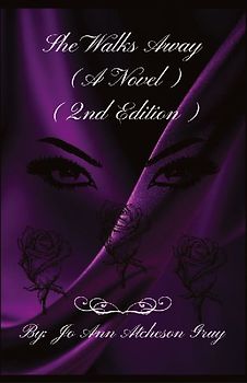 She Walks Away (A Novel)