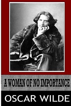 A Woman of No Importance