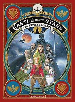 Castle in the Stars 3: The Knights of Mars