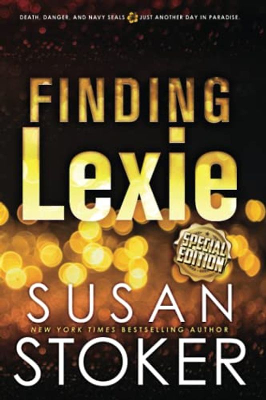 Finding Lexie - Special Edition (SEAL Team Hawaii Special Editions, Band 2)