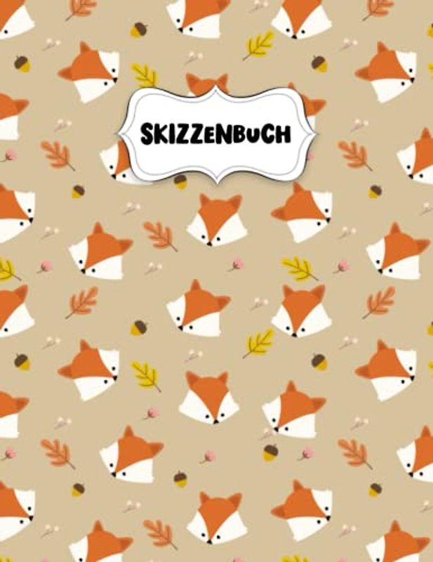 Skizzenbuch: Hübscher niedlicher Fuchs Zeichenblock A4 für Kinder: Blanko Zeichenmappe A4 Zeichen Block