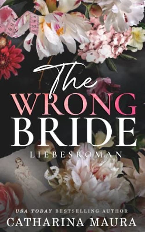 The Wrong Bride: Liebesroman (The Windsors, Deutsche Ausgabe)