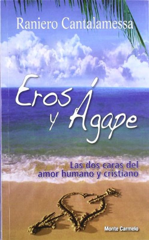 Eros y agape (Agua Viva) - Cantalamessa, Raniero