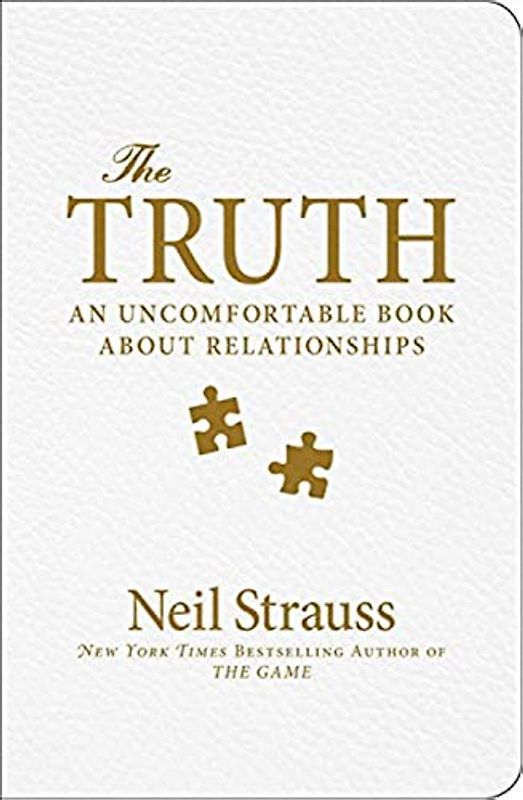 The Truth: An Uncomfortable Book About Relationships