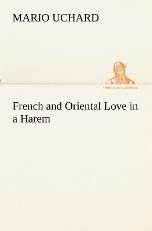 French and Oriental Love in a Harem