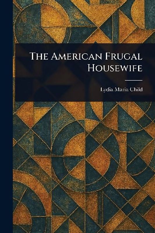 The American Frugal Housewife