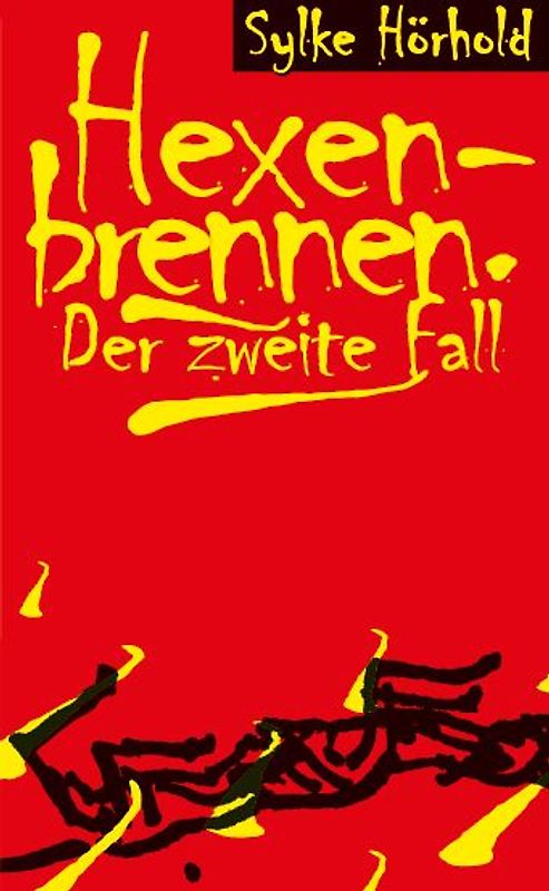 Hexenbrennen. Der zweite Fall