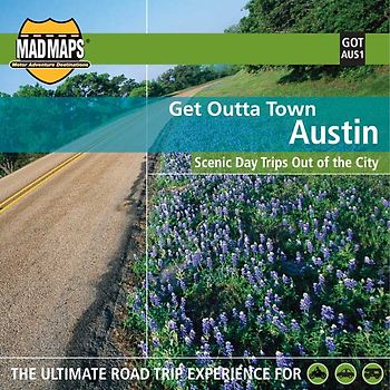 Austin, TX - Mad Maps Get Outta Town Series