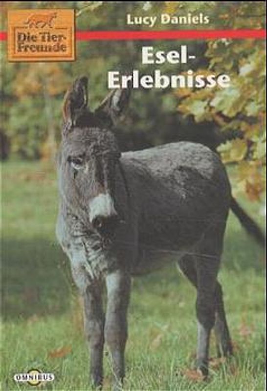 Die kleinen Tierfreunde / Esel-Erlebnisse